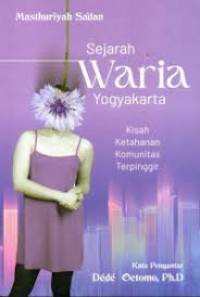 Sejarah waria Yogyakarta: kisah ketahanan komunitas terpinggir